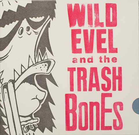 Wild Evel and The Trashbones
